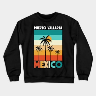 Puerto Vallarta Beach Puerto Vallarta Mexico Summer Vacation Crewneck Sweatshirt